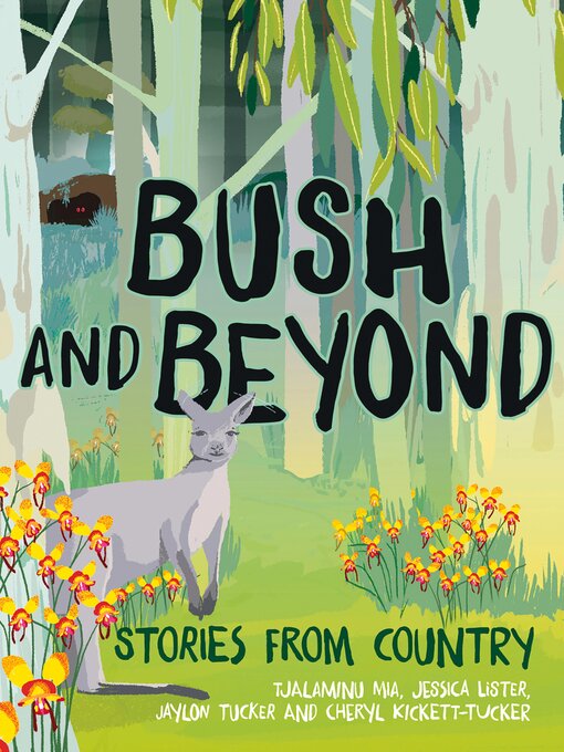 Title details for Bush and Beyond by Cheryl Kickett-Tucker - Available